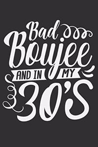Bad Boujee And In My 30's