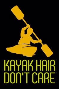 Kayak Hair Don't Care