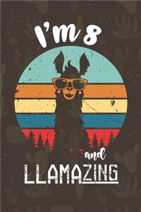 I am 8 And Llamazing