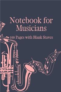 Notebook for Musician 100 Pages with Blank Staves