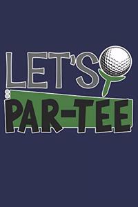 Let's Par-Tee