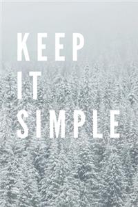 Keep It Simple Notebook