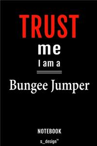 Notebook for Bungee Jumpers / Bungee Jumper