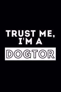 Trust Me, I'm A Dogtor