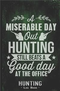 Hunting Log Book Journal for Hunter