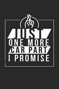 Just One More Car Part I Promise