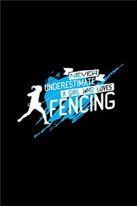Never underestimate a girl who loves fencing