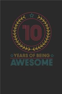 10 Years Of Being Awesome