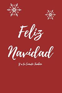 Feliz Navidad Y a tu Cuñado También