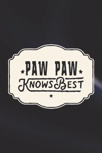 Paw Paw Knows Best