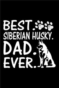Best. Siberian Husky. Dad. Ever.