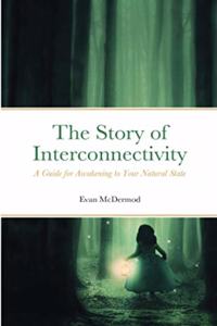 The Story of Interconnectivity