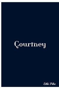 Courtney: Collectible Notebook