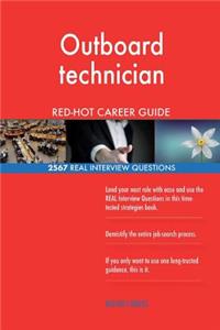 Outboard technician RED-HOT Career Guide; 2567 REAL Interview Questions