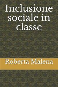 Inclusione Sociale in Classe