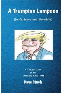 A Trumpian Lampoon