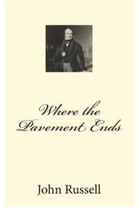 Where the Pavement Ends