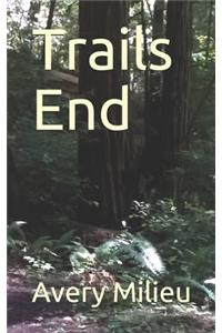 Trails End