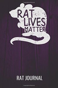 Rat Journal 6in by 9in Rat lives Matter