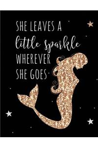 She Leaves a Little Sparkle Wherever She Goes