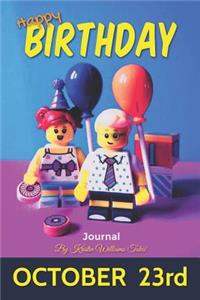 Happy Birthday Journal October 23rd: Kids Edition- 135 Page Beginners Journal for Ages 5-13!