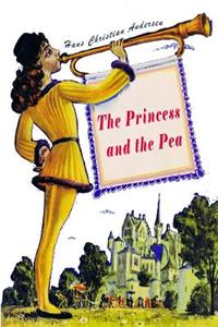 The Princess and the Pea (Illustrated)