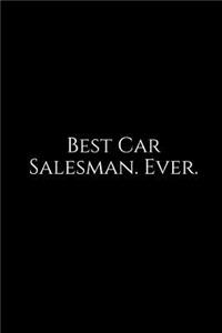 Best Car Salesman. Ever.
