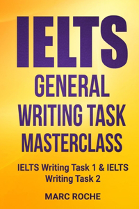 IELTS General Writing Task Masterclass (R)
