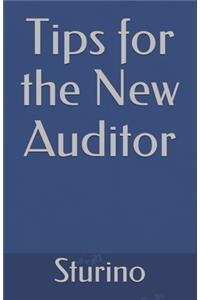 Tips for the New Auditor
