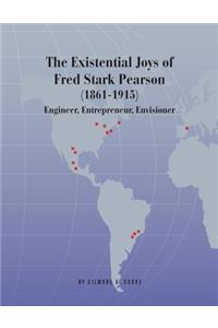 The Existential Joys of Fred Stark Pearson (1861-1915)