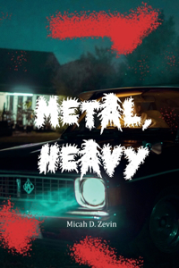 Metal, Heavy