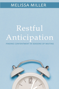Restful Anticipation