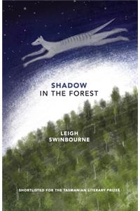 Shadow in the Forest