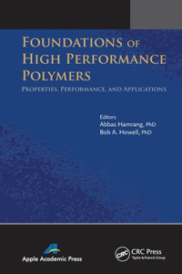 Foundations of High Performance Polymers