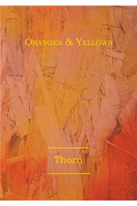 Oranges and Yellows