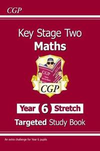 KS2 Maths Targeted Study Book - Year 6+, Challenging Maths for Year 6 Pupils