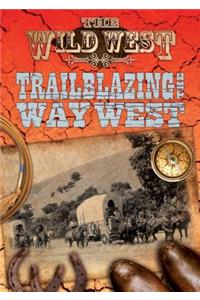 Trailblazing the Way West