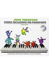 John Thompson's Corso Facilissimo per Pianoforte 3