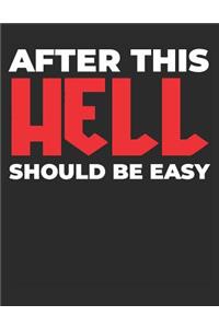 After This Hell Should Be Easy