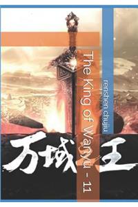 The King of Wanyu - 11