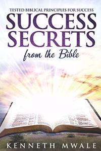 Success Secrets From The Bible