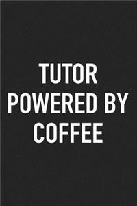 Tutor Powered by Coffee