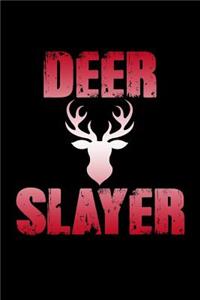 Deer Slayer