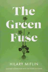 The Green Fuse