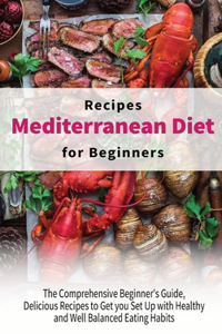 Mediterranean Diet Recipes for Beginners