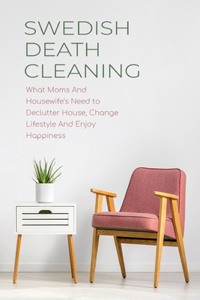 Swedish Death Cleaning