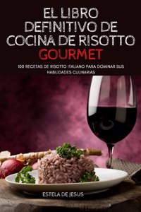 Libro Definitivo de Cocina de Risotto Gourmet