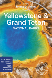 Lonely Planet Yellowstone & Grand Teton National Parks 7