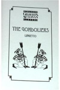 The Gondoliers: Libretto