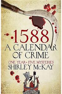1588: A Calendar of Crime